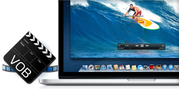 how to open mega vob files on mac
